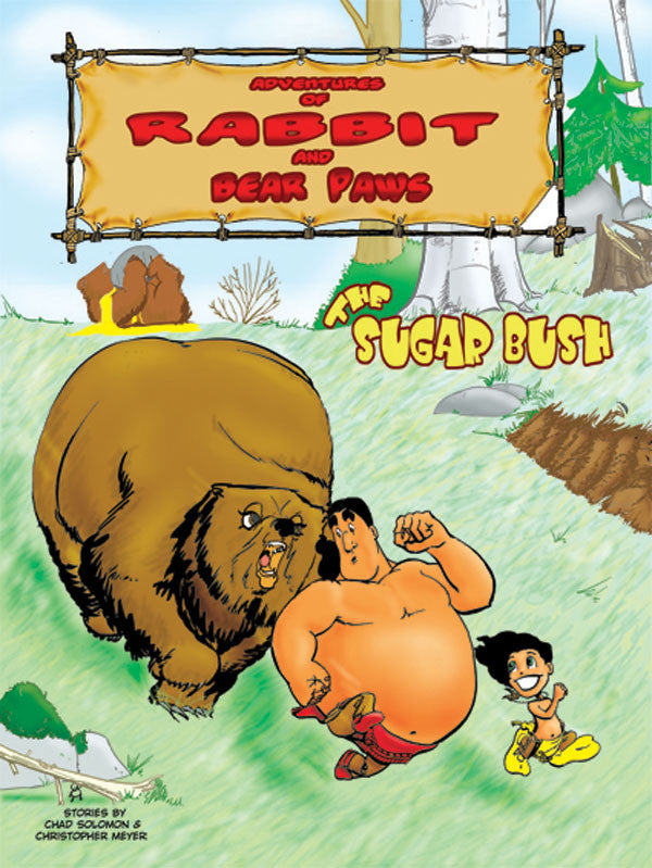 Adventures of Rabbit and Bear Paws: The Sugar Bush