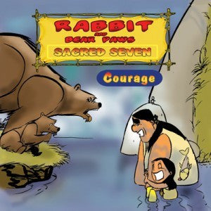 Rabbit and Bear Paws Sacred Seven: Courage