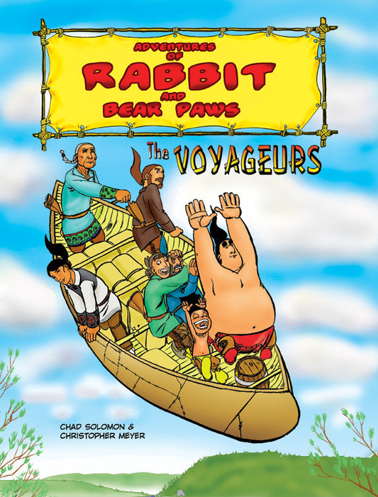Adventures of Rabbit and Bear Paws: The Voyageurs